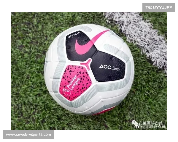 英超冬季比赛用球亮相，缝线设计优化空气动力学